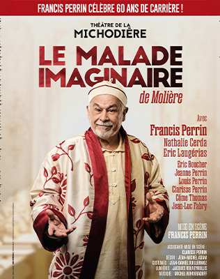 Le Malade Imaginaire - Th&eacute;&acirc;tre de la Michodi&egrave;re, Paris 2026